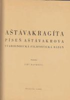 Aštávakragíta ZATRHÁVÁNO PROPISKOU Píseň Aštávakrova Staroindická filozofická báseň