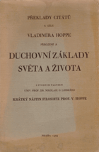 Přirozené a duchovní základy světa a života Překlady citátů v díle Vladimíra Hoppe