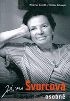 Jiřina Švorcová osobně Zpověď Ženy za pultem