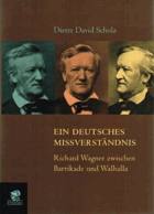Ein deutsches Missverständnis - Richard Wagner zwischen Barrikade und Walhalla