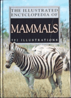 The Illustrated Encyclopedia of Mammals