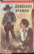 Zakázaný pramen KVD Knihovna velikých dobrodružství ; Sv. 65