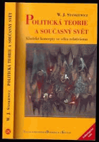 Politická teorie a současný svět DECENTNĚ ZATRHÁVÁNO FIXOU K lasické koncepty ve věku ...