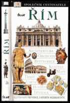 ŘÍM Ilustrovaný průvodce, s kterým nezabloudíte