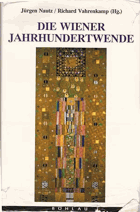 Die Wiener Jahrhundertwende - Einflüsse, Umwelt, Wirkungen