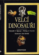 Velcí dinosauři Příběh evoluce gigantů