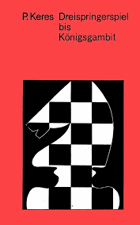 Dreispringerspiel bis Königsgambit