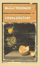 Chvalořečení - eseje