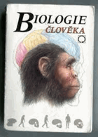 Biologie člověka a úvod do obecné genetiky