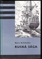 Ruská sága KOD Knihy odvahy a dobrodružství 176