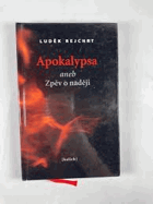 Apokalypsa, aneb, Zpěv o naději