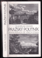 Pražský poutník, aneb Prahou ze všech stran