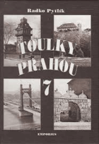 Toulky Prahou 7 Holešovice Bubeneč Letná Ze zápisků rodáka