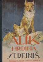 Alík, hrdina