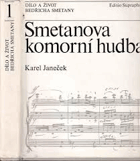 Smetanova komorní hudba Kompoziční výklad