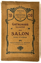 Catalogue illustré du Salon 1908. Peintures et Sculpture. Publié sus la direction de Ludovic ...