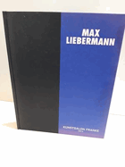 Max Liebermann. Ölgemälde, Pastelle, Zeichnungen.