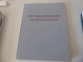 Die Französischen Impressionisten. Leinen