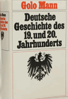 Deutsche Geschichte des 19. und 20. Jahrhunderts.