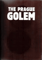 Der Prager Golem - Jüdische Erzählungen aus dem Ghetto
