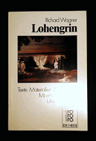 Lohengrin - Texte, Materialien, Kommentare