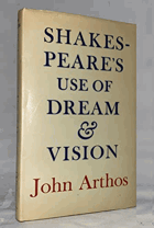 Shakespeare's use of dream and vision
