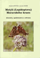 Motýli Lepidoptera Moravského krasu Diverzita, společenstva a ochrana