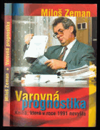 Varovná prognostika Kniha, která v roce 1991 nevyšla