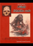 Příběh lidského rodu Katalog ke stálé expozici v pavilonu Anthropos