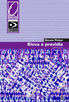 Slova a pravidla Složky jazyka Lingvistika Jazykověda