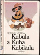 Kubula a Kuba Kubikula