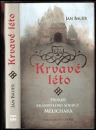 Krvavé léto Případy královského soudce Melichara 1