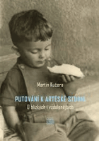 Putování k artéské studni O blízkých i vzdálenějších