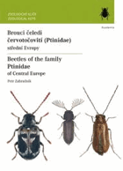 Brouci čeledi červotočovití střední Evropy Beetles of the family Ptinidae of Central Europe
