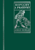 Ropuchy a prašivky Etapy vývoje, folklór a kulturní zvláštnosti