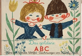 Das goldene ABC. Verse von Ursula Wölfel. 6. Auflage.