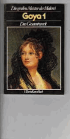 GOYA 1 Das Gesamtwerk