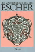 Der Zauberspiegel des M. C. Escher