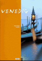 Venedig Bilder von Rainer Martini. Texte von Eva Bakos