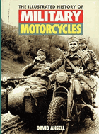 The Illustrated History Of Military Motorcycles