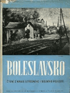 Boleslavsko BEZ OB Mladá Boleslav Jungbunzlau. Čtení z kraje středního a dolního Pojizeří