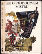 O stodolovém mistru Rožnov pod Radhoštěm Pohádky a pověsti z Rožnovska