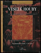 Veselé houby Psychotropní houby v Evropě