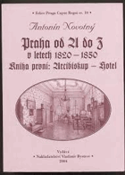 3SVAZKY Praha od A do Z svazky I, II, IV(v letech 1820-1850)