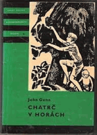 Chatrč v horách KOD Knihy odvahy a dobrodružství 63