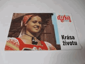 Krása životu DORKA SLOVENKY SLOVENKA