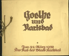 Goethe und Karlsbad Zum 22. März 1932