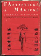 Fantastické a magické z hlediska psychiatrie
