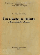 Češi a Poláci na Těšínsku v době národního obrození Z dějin slovanské myšlenky