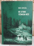 Ve stínu těžních věží PETŘVALD Historie dobývání kamenného uhlí v petřvaldské ...